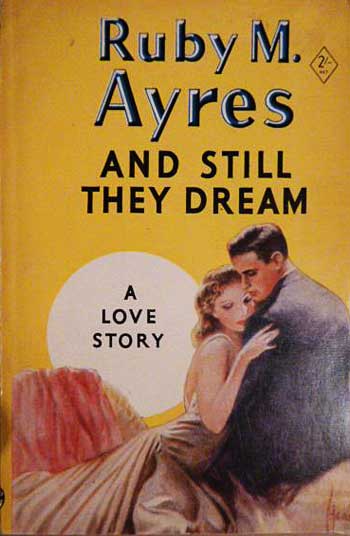 Ruby Ayres - And Still They Dream